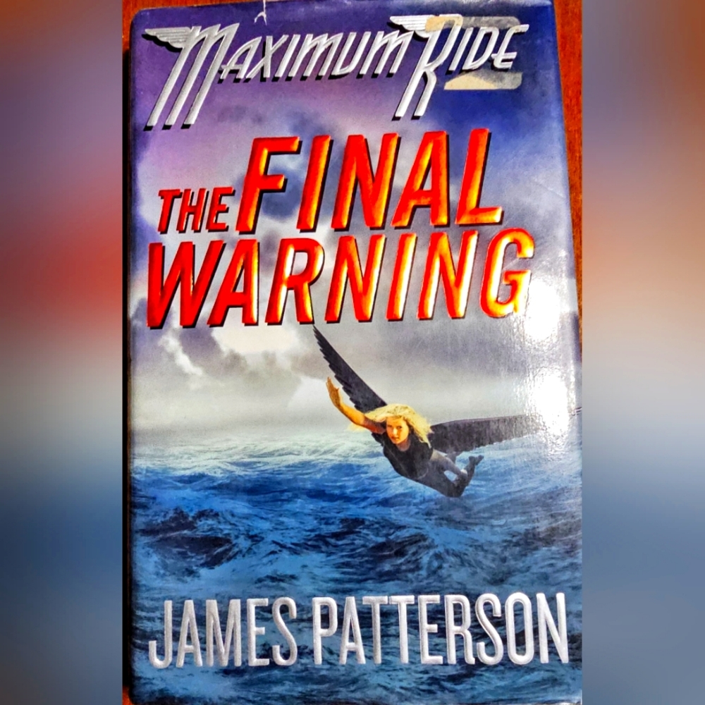 "MAXIMUM RIDE-THE FINAL WARNING" BOOK